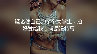 【胖子传媒工作室】约熟女带回酒店干，吃饱喝足开操，猛扣骚穴，大屁股骑乘位爆插