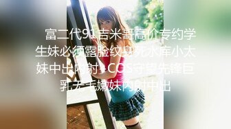 最新福利❤️青春无敌❤️推特极品可甜可盐白虎馒头一线天女神【乖仔小A】私拍，各种道具紫薇啪啪，这嫩B太诱人太想肏了