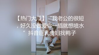 办公室风情御姐型会计师,上班中褕褕下海,不敢出声,张开腿摸臊茓,进了厕所放飞自我