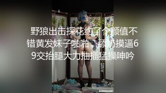 清纯校园女神家中下海 当一个女孩拿着肉棒自慰快要高潮的时候