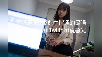 高清摄像头远距离偷窥喜欢在家里裸睡的少妇