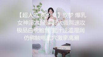 完全露脸小帅哥和超美女生床战第1部