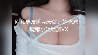  长得很哇塞的女神跟大哥在家激情啪啪，乖巧听话又很骚，温柔的舔弄大鸡