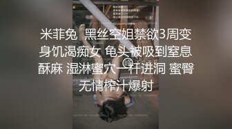 【新片速遞】良心主播高颜值也玩起了剧情深喉口交，和发小无套啪啪，女上位狠狠操，最后体外射精