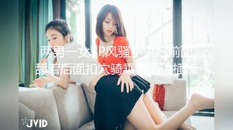 泰国朋克风纹身牙套妹「Elle Iren」OF性爱私拍 微胖巨乳泰妹榨精瘦弱男友【第一弹】1