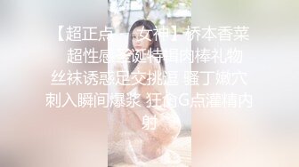 偷拍年轻貌美的长腿大胸小美女被猥琐男各种动作狠狠的爆操