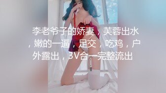 杭州J奶巨乳妹偷情输出（下）