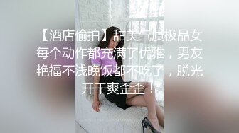 载正女友归家,车震翻淫爽 变换各种姿势暴干，极致享受