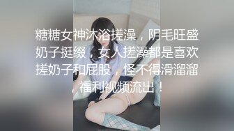  高价约操前凸后翘丰腴美女，魔鬼身材性感迷人，把大长腿扛在肩上啪啪大力抽送逼穴