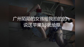 【网曝热门事件❤️制服萝莉】河南实验中学眼镜萝莉史上最全性爱甄选❤️吃鸡啪啪高手全能 完美露脸 制服啪啪篇