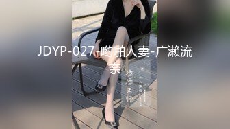 2023-12-28酒店偷拍超清镜头 极品美女穿黑丝被内射后又用嘴清理