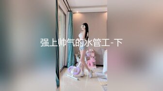 ★☆【超清AI画质增强】★☆3000一炮【柒哥探花】大四兼职学生妹 校花级别 多少男人的白月光 美得让人心疼 强推佳作！