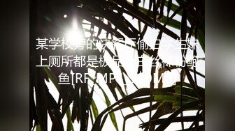 【新片速遞】  如向日葵般女孩--卖萌希瑞❤️ 清纯且可爱，一对吊钟乳，和男友在酒店把玩双峰，洗澡搓奶，开水烫逼逼，肉棒自慰！[1.16G/MP4/02:55:21]