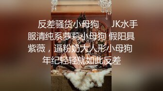   操温州小姐姐 00后小姐姐的活也这么好 关键还特别骚 逼也紧 边操边自摸