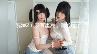 【新片速遞】  考试失利的学妹用大鸡巴给予安慰-呻吟诱人❤️萝莉美女锅锅酱