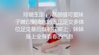 长腿肉丝女友，用脚安慰我这个幼小的心灵，真拿我神经啊