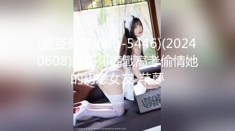 坑闺蜜浴室洗手盆偷装 监控偷拍室友上厕所换卫生巾擦拭内裤的污迹