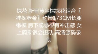 3/16最新 颜值真的很高身材也好属于反差类型床上很淫荡女上扭的激情叫VIP1196