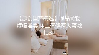 丰乳肥臀 御姐女神登场~【汪静】超级漂亮~大屁股~巨屌后入~狂喷水！【19v】  (5)