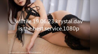 willtile.19.06.23.krystal.davis.the.best.service.1080p